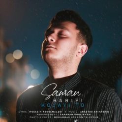 Saman Rabiei – Kojayi To
